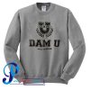 Dam U Hell Michigan Sweatshirt