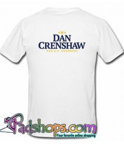 Dan Crenshaw White Back T Shirt SL