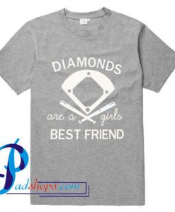 Diamonds Are A Girls Best Friend T Shirt