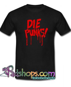 Die Punks T shirt SL