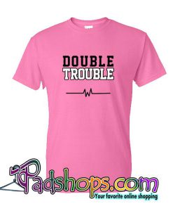 Double Trouble T-Shirt