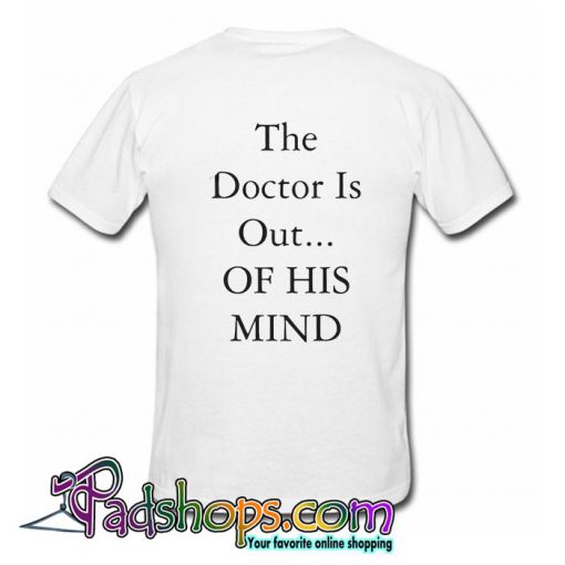 Dr Phil White T shirt Back SL