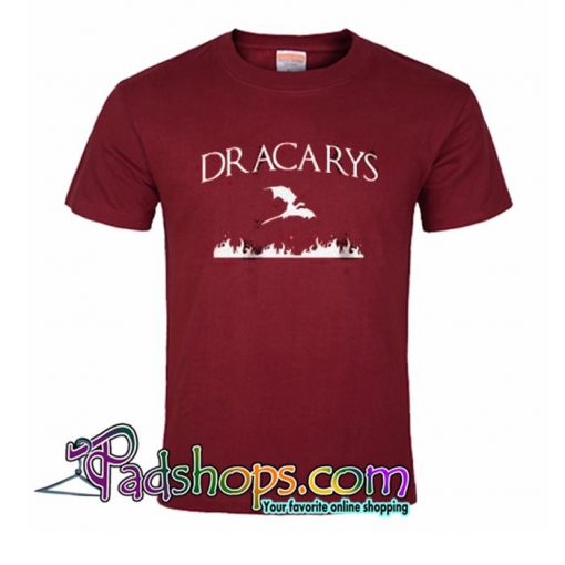 Dracarys  Dragon Fire T Shirt SL