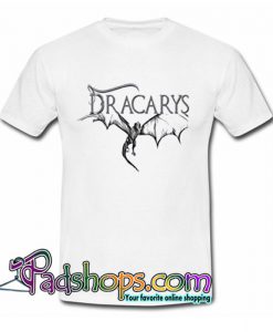 Dracarys T Shirt SL