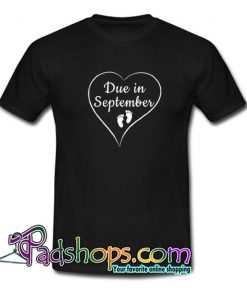 Due in September T Shirt SL