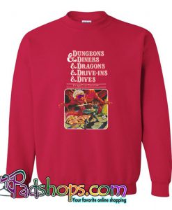 Dungeons & Diners & Dragons & Drive Sweatshirt SL