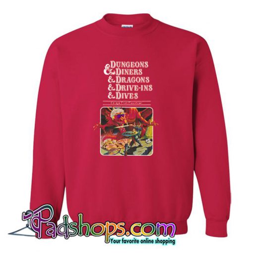 Dungeons & Diners & Dragons & Drive Sweatshirt SL