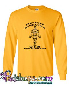Dwight Schrute s Gym For Muscles Sweatshirt  SL
