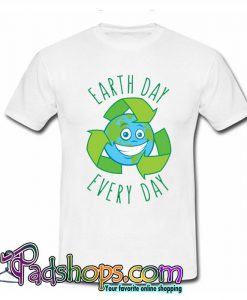 Earth Day Every Day Recycle T Shirt (PSM)