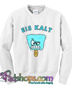 Eis Kalt Sweatshirt SL