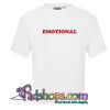 Emotional T Shirt