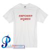 Empower Women T Shirt