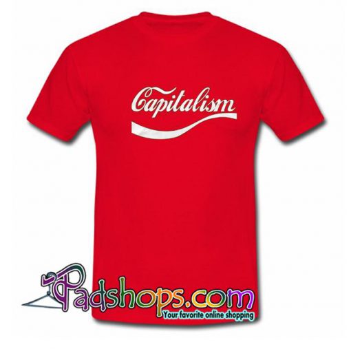 Enjoy Capitalism T Shirt SL