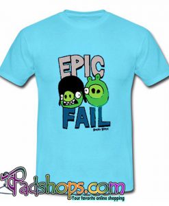 Epic Fail Angry Birds  T Shirt (PSM)