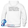 Everything Is A Choice Quote Hoodie