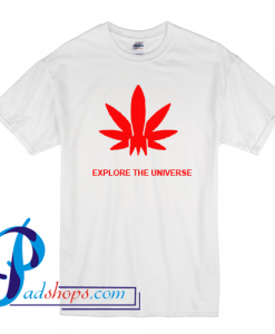 Explore the Universe T Shirt