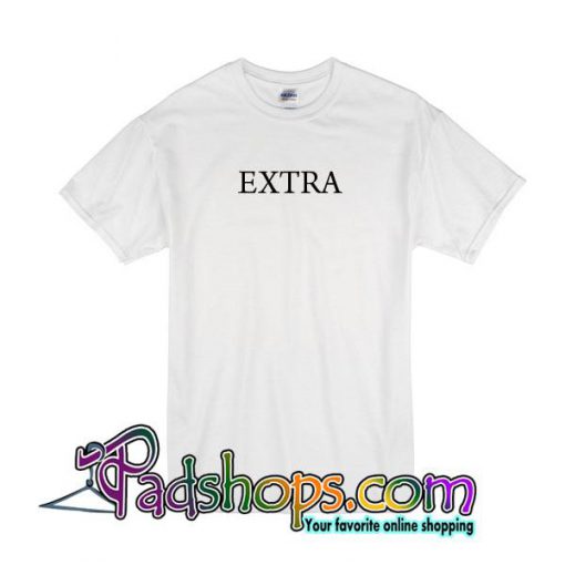 Extra Font T-Shirt