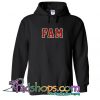 FAM Hoodie