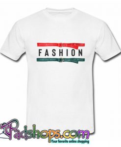 Fashion T Shirt (PSM)