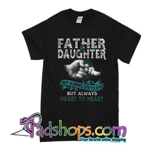 Father And Daughter T-Shirt