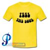 Feel The Soul T Shirt