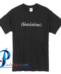 Feminine T Shirt