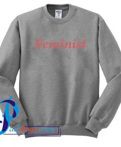 Feminist Sweatshirt