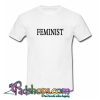 Feminist T Shirt (PSM)