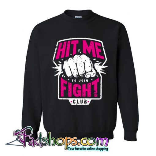 Fight Club Entrance Sweatshirt  SL