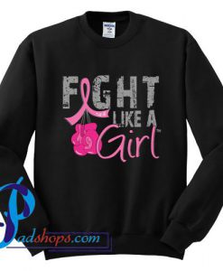 Fight Like a Girl Knockout Sweatshirt