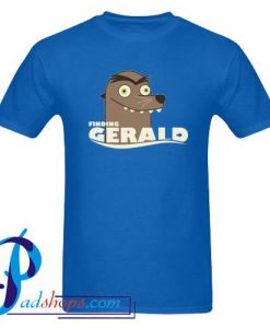 Finding Gerald T Shirt