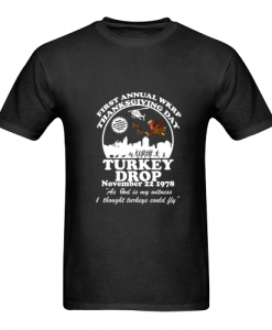 First annual WKRP thanks giving T Shirt