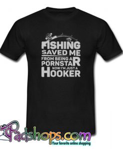 Fishing Saved Me trending T shirt SL