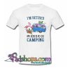 Flamingo I m retired my job is to go camping T Shirt SL