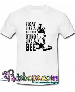 Float Like A ButterFly Muhammad Ali T Shirt SL