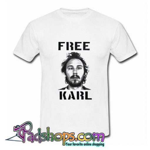 Free Karl Workaholics  T Shirt (PSM)