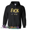 Fuck You Art Chic Fashion Hoodie SL