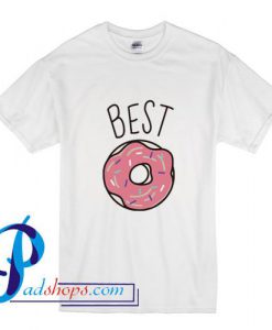 Funny Best Friends Donuts T Shirt