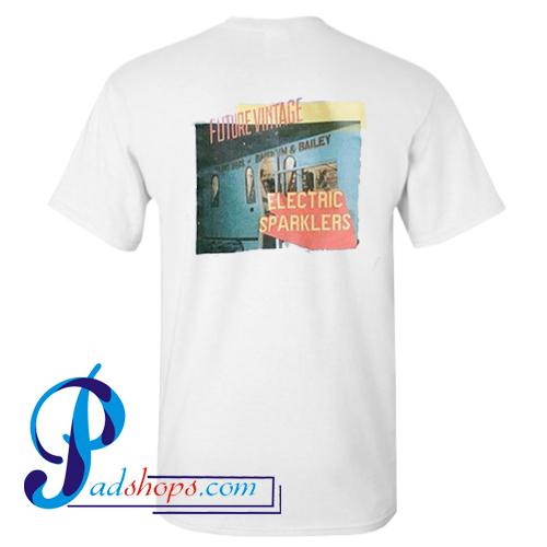 Future Vintage Electric Sparklers T Shirt Back
