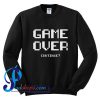 Game Over Continue Sweatshirt