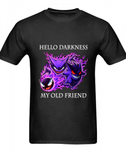 Gastly Haunter Gengar Hello Darkness T Shirt