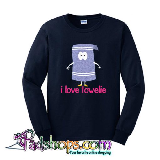 Get Here I love towelie Sweatshirt SL