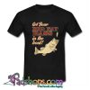 Get Your Big Fat Bass In the Boat T Shirt (PSM)