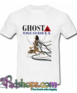 Ghost in the Taco Bell T Shirt (PSM)