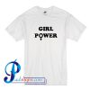 Girl Power Slogan T Shirt
