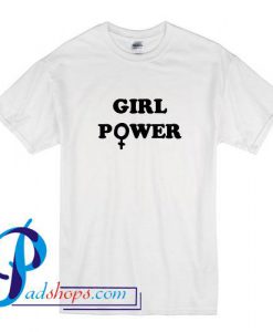 Girl Power Slogan T Shirt