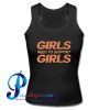 Girls Need To Support Girls Tank Top