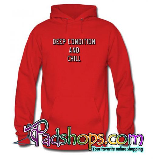 Good Condition And Chill Hoodie