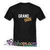 Grand Dude T Shirt SL