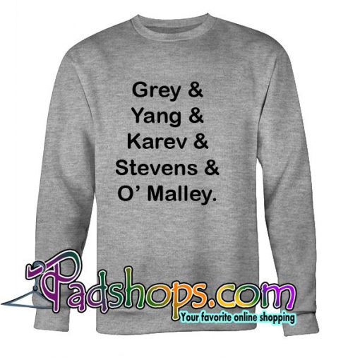 Grey Yang Karev Stevens O’malley Sweatshirt